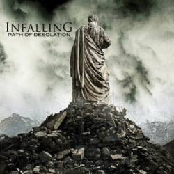 Infalling : Path of Desolation